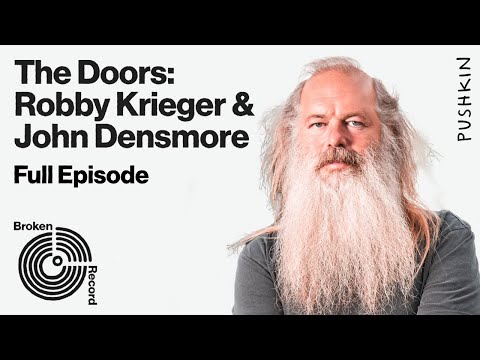 The Doors: Robby Krieger and John Densmore | Broken Record (Hosted by Rick Rubin)