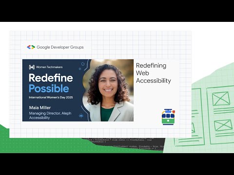 Maia Miller - Redefining Web Accessibility