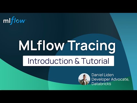 MLflow Tracing: Introduction & Tutorial