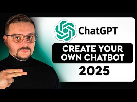Create Your Own Custom GPT - 2025 | How to Create Your Own Chatbot Using ChatGPT