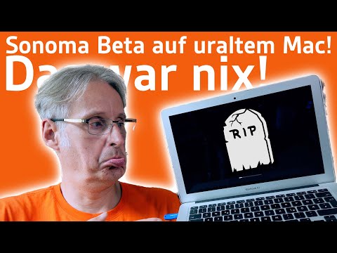 Das Sonoma-Beta auf altem MacBook Air Desaster - 4K - Apfeltalk