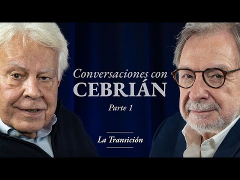 Felipe González: «Pedro Sánchez no tiene un proyecto nacional». Conversaciones con Cebrián (parte 1)