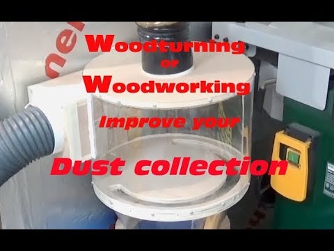 Woodturning or Woodworking - Improve your Dust Collection