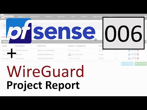 pfSense WireGuard Package - Project Report 006 (UPDATED)