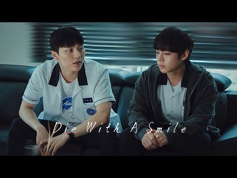Yeon Si-eun x Ahn Su-ho - Die with a smile |FMV| Weak Hero Class 1