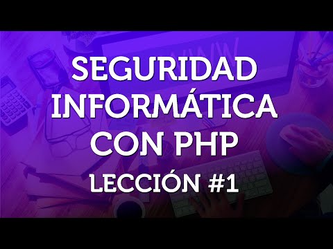 Seguridad Informática con PHP - Parte 1