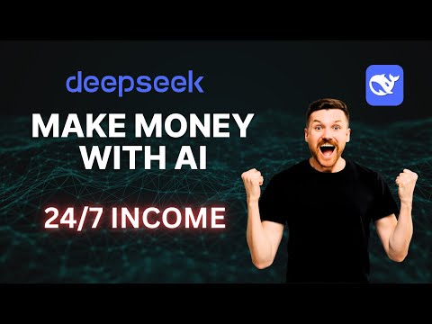 DeepSeek AI. How To Make Money Using DeepSeek. Autopilot Passive Income | Earn Money With AI