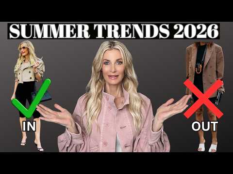 7 Summer 2026 Wearable Fashion Trends & 3 To Avoid If You're Over 40