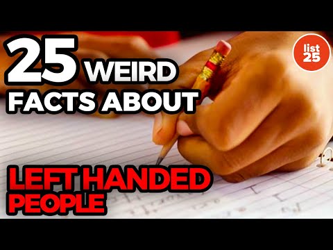 25 Weird Facts about Left Handed People