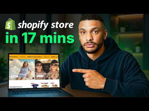 The ONLY Shopify Tutorial You Need | How to Build an Online Store in 17 Minutes!