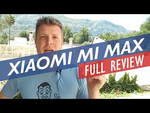 Xiaomi Mi Max Review - In-Depth Detailed Review