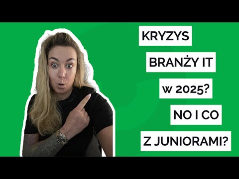 Kryzys w IT 2025: Koniec Juniorów? Koniec Eldorado? Co czeka branżę?