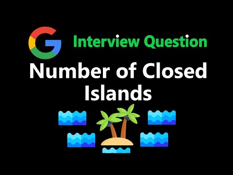 Number of Closed Islands - Leetcode 1254 - Python