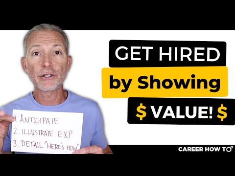 How to Show Your Value to Employers so You Get Hired