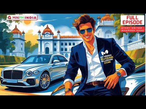 My HiddenBillionaire full series | MiniFM India | MINI FM Story