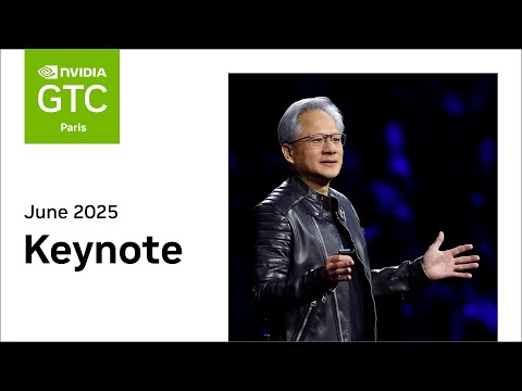 NVIDIA CEO Jensen Huang Live GTC Paris Keynote at VivaTech 2025