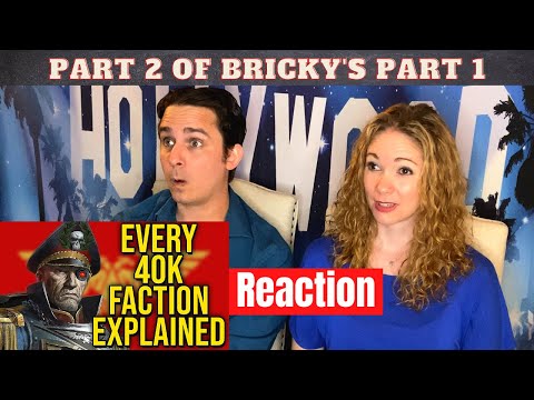 Bricky's Warhammer 40k Every Faction Explained Part 1 Continued Reaction