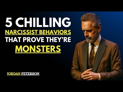 5 Chilling Narcissist Behaviors That Prove They're Monsters | Jordan Peterson Motivational Speech