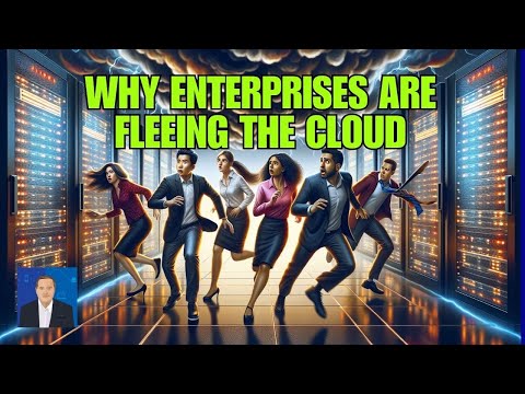 Why Enterprises Are Fleeing the Cloud