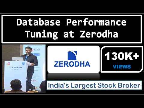 Database Tuning at Zerodha - India's Largest Stock Broker