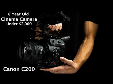 Outdated in 2025? Using an 8 Year Old Cinema Camera: Canon C200