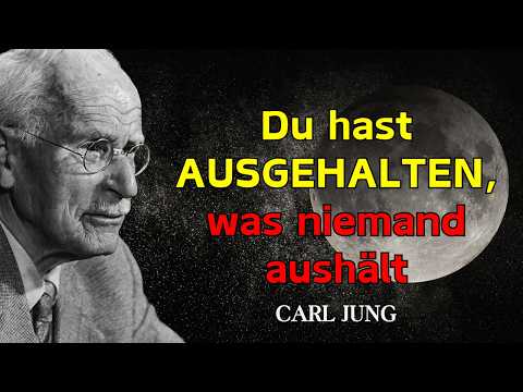Das Universum BELOHNT dich jetzt, weil du AUSGEHALTEN hast, was andere nicht konnten - Carl Jung