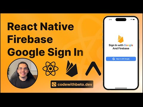 React Native Firebase - Google Sign In Tutorial 🔥