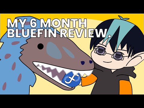 Universal Blue's Bluefin: 6 Months Later