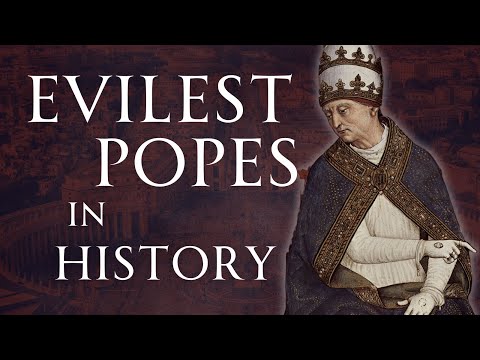 The Evilest Popes Who Ever Ruled | Human Voiced, No Ads
