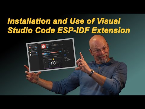 Installation and Use of the Visual Studio Code ESP-IDF Extension