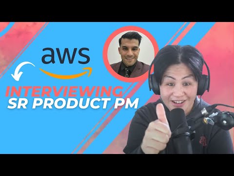 Interviewing Amazon Senior Product Manager (AWS) | How to land an L6 Position!