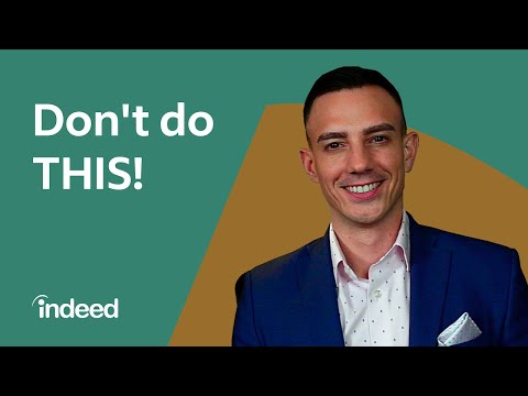 Job Interview Mistakes: What to AVOID in an Interview | Indeed Career Tips