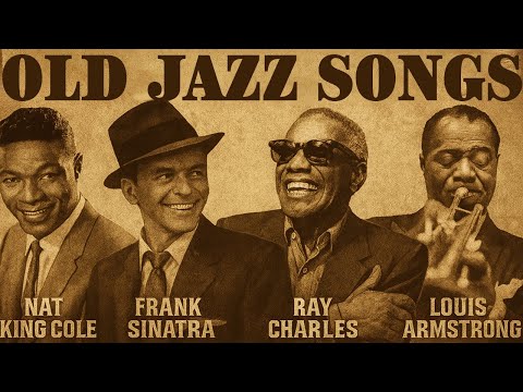 Jazz Classics 50s 60s 70s🎶Frank Sinatra, Louis Armstrong, Nat King Cole🎷Warm vintage jazz melodies
