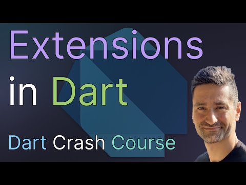 Extensions in Dart - Learn How to Extend the Functionality of New and Existing Types with Extensions