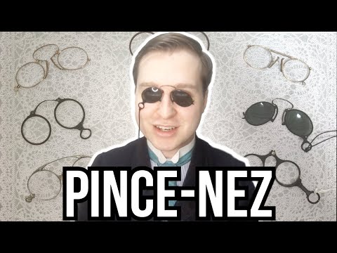 PINCE-NEZ: Everything You Need To Know