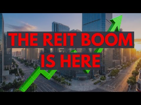 The REIT Boom is Here