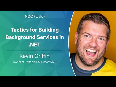 Tactics for Building Background Services in .NET - Kevin Griffin - NDC Oslo 2023