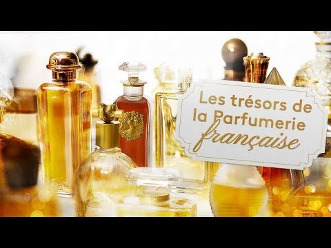 Les trésors de la parfumerie française