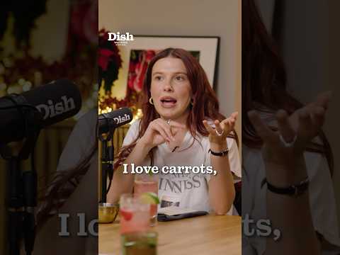 Millie Bobby Brown was destined to love carrots!  | Dish Podcast