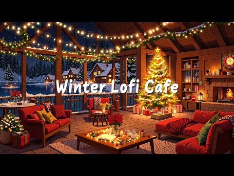 Winter Lofi Cafe / Cozy Christmas Night Ambience / Chill Lo-fi Jazz Beats to Study, Work, Relax