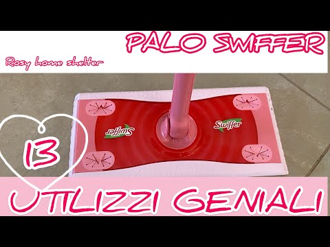 13 UTILIZZI GENIALI DEL PALO SWIFFER CHE TI FARÀ RISPARMIARE SOLDI E FATICA
