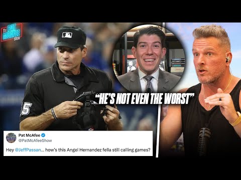 "How Is Angel Hernandez Allowed To Still Be An Umpire In The MLB?!" | Pat McAfee Show