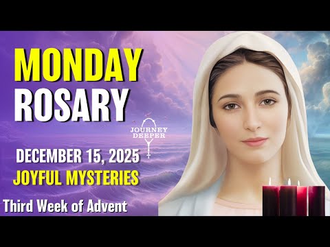 Monday Rosary 💜 Joyful Mysteries of the Rosary 💜 December 15, 2025 VIRTUAL ROSARY