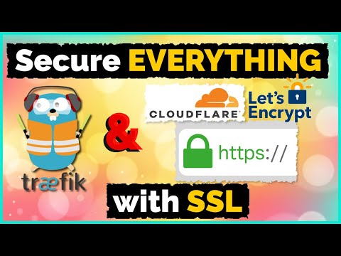 SSL Certificates Made EASY With Traefik Proxy, Clouflare, and Let's Encrypt - Tutorial