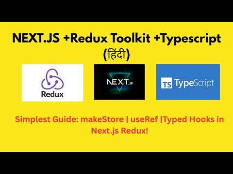Next.js + Redux Toolkit + TypeScript Explained Simply 🔥 | makeStore, useRef & Typed Hooks #nextjs