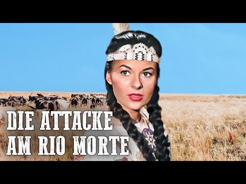 Die Attacke am Rio Morte | Westernfilm | George Montgomery | Deutsch