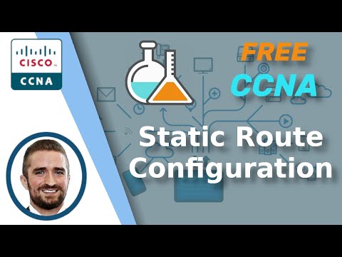 Free CCNA | Configuring Static Routes | Day 11 Lab 1 | CCNA 200-301 Complete Course