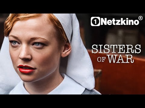 Sisters of War (WAR FILM based on TRUE EVENTS, German full movies, full-length movies)