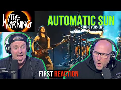 FIRST TIME HEARING The Warning - “Automatic Sun” (Studio Version) | REACTION
