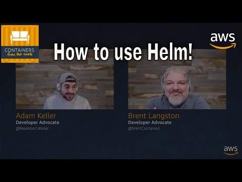 #ContainersFromTheCouch - EKS Workshop Using Helm
